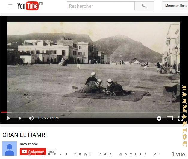 VIDEO DU HAMRI D ORAN.JPG